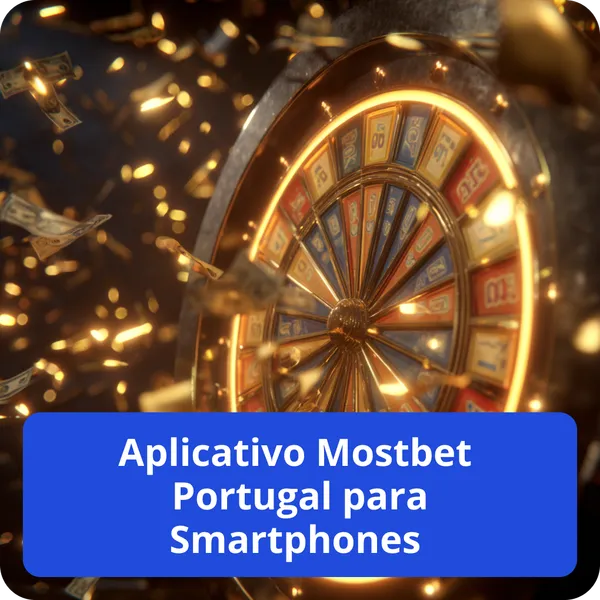 Aplicativo Mostbet Portugal para Smartphones